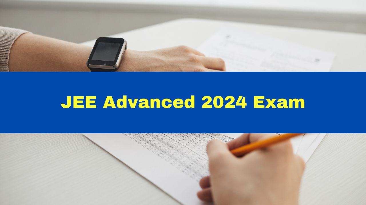 JEE Advanced 2024 Question Paper IIT JEE Question Paper Released For